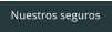 Nuestros seguros
