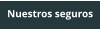 Nuestros seguros