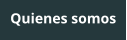 Quienes somos